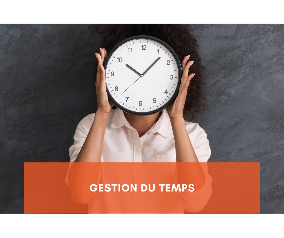 Gestion du temps Gestion du temps
